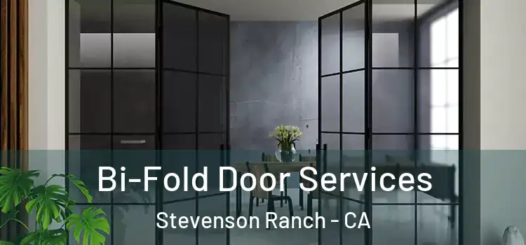  Bi-Fold Door Services Stevenson Ranch - CA