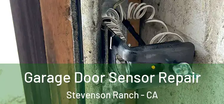  Garage Door Sensor Repair Stevenson Ranch - CA
