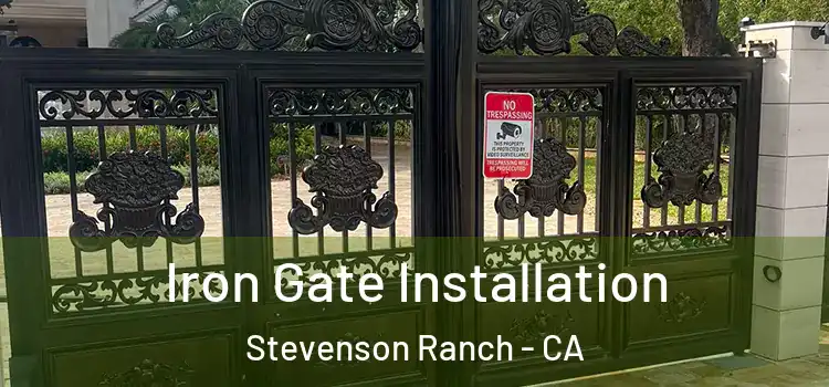  Iron Gate Installation Stevenson Ranch - CA