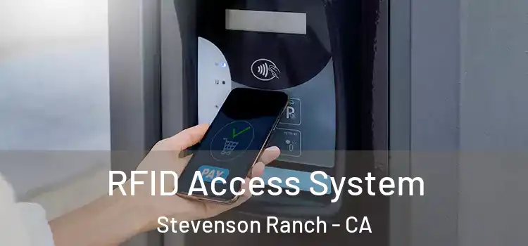  RFID Access System Stevenson Ranch - CA